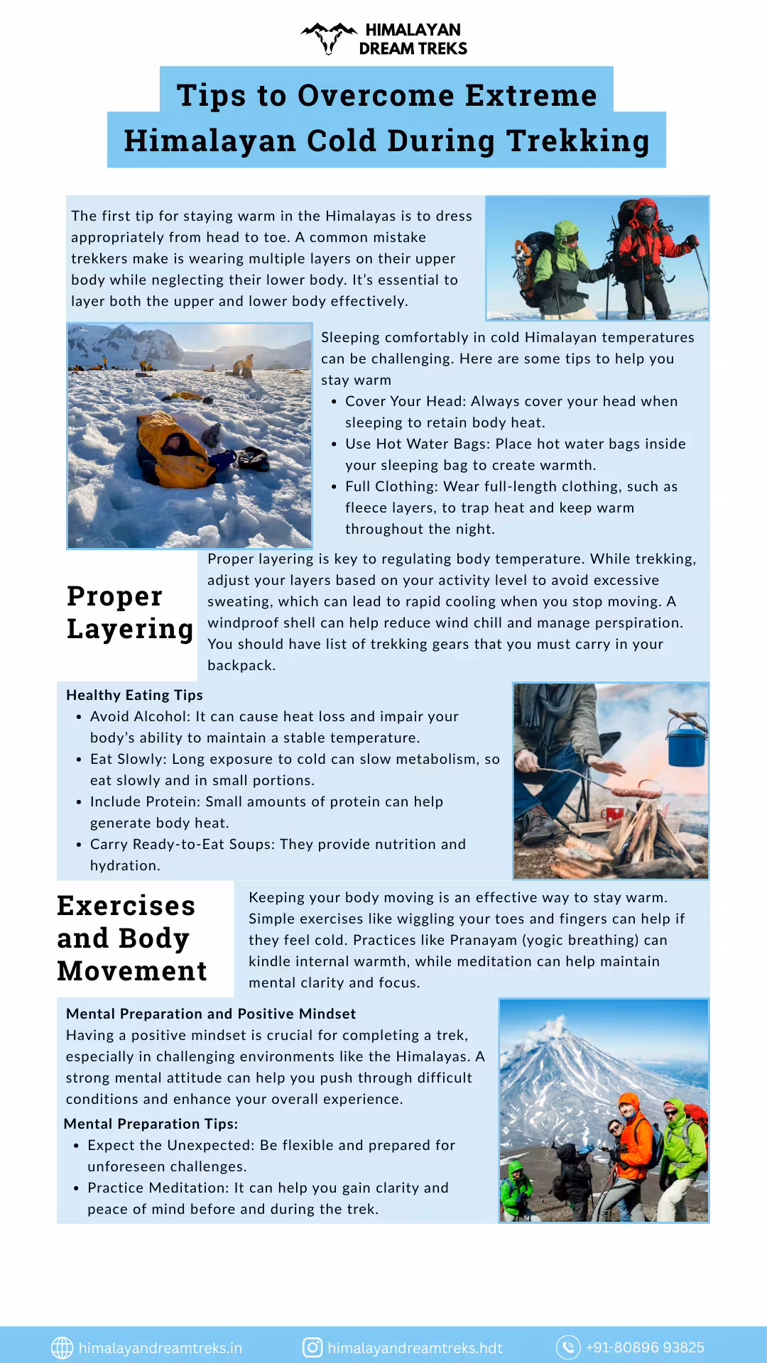 Essential tips for surviving extreme Himalayan cold during trekking, including layering clothes, staying hydrated, using insulated gear, and protecting extremities from frostbite.