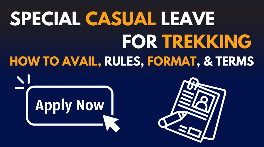 special casual leave for trekking