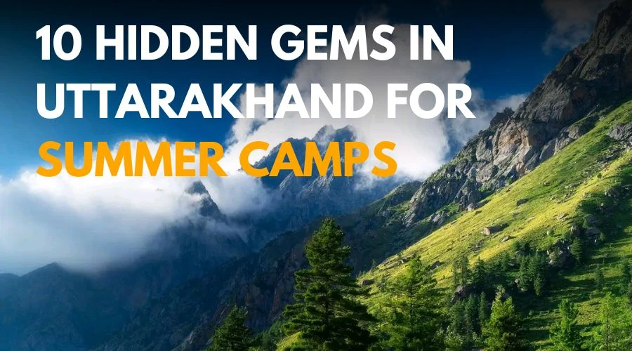 Summer Camps Uttarakhand