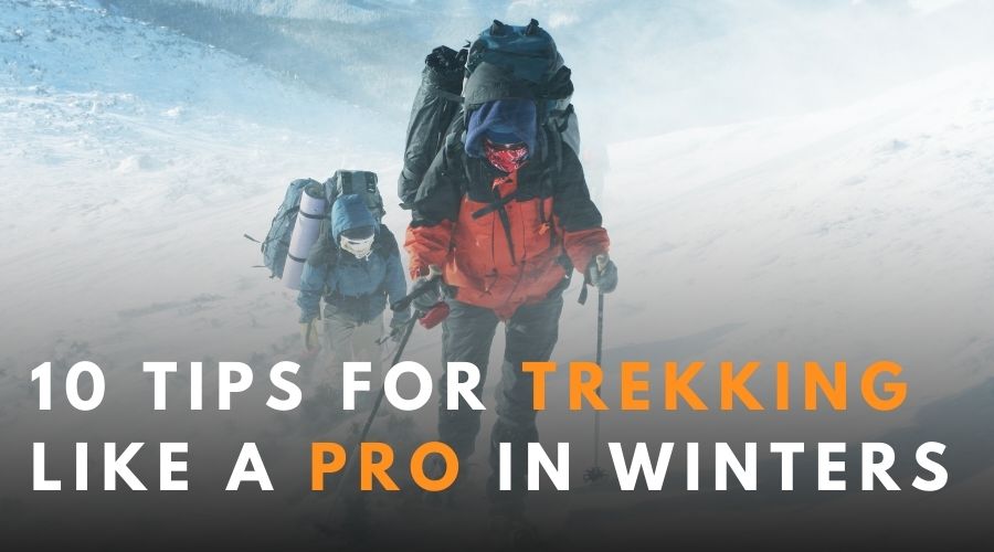 Trekking in Winters