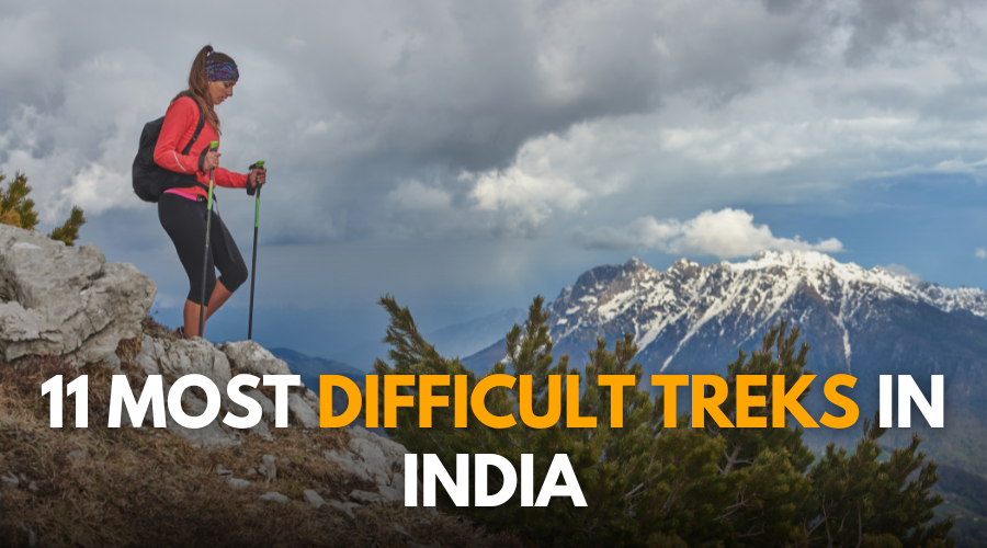 Top 11 Challenging Trekking Trails Across India