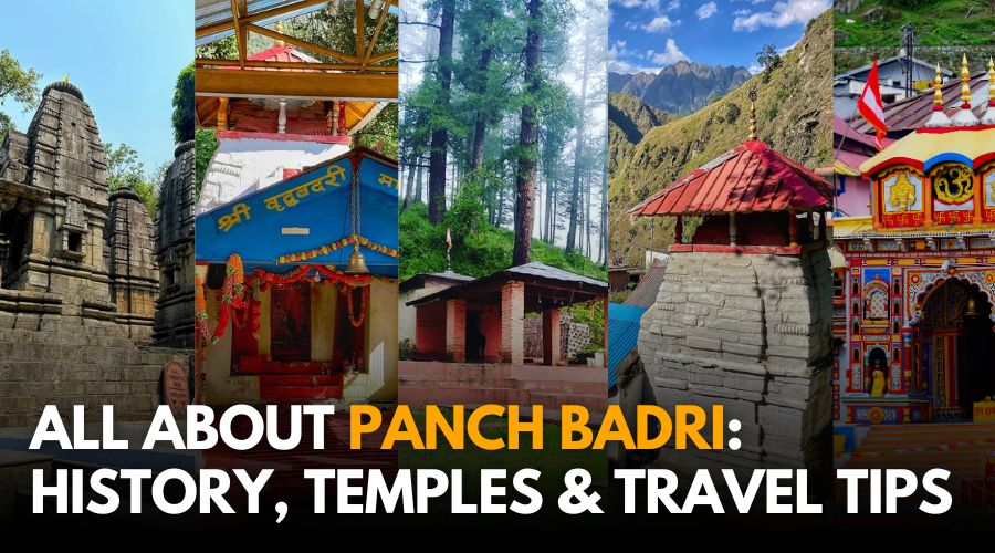 Panch Badri Detailed Guide