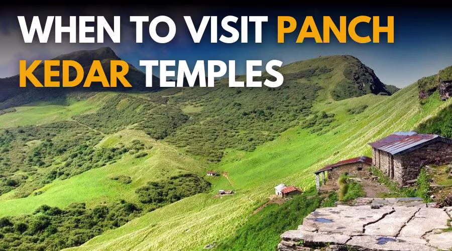 When to visit Panch Kedar