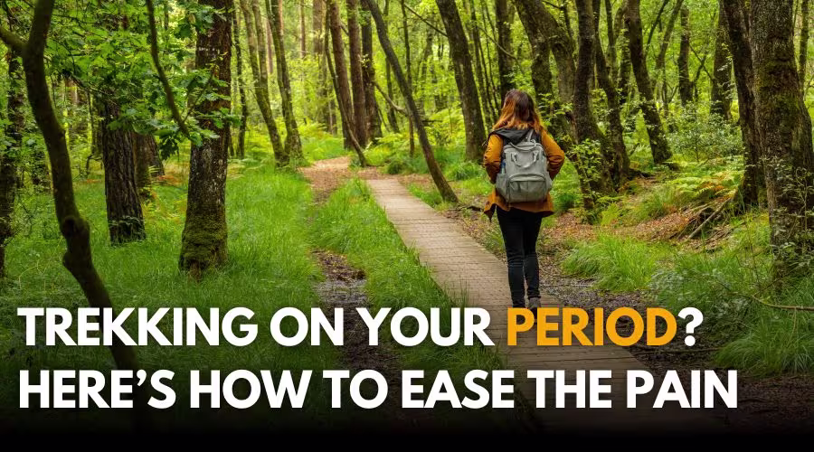 Ease Period Pain During Trek