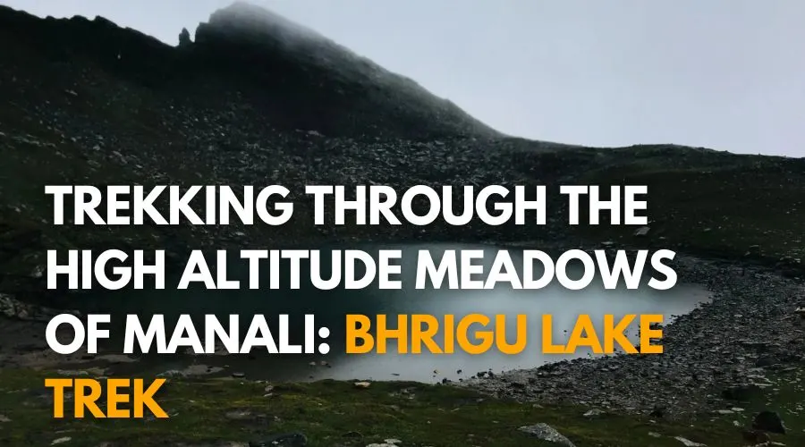 Bhrigu Lake