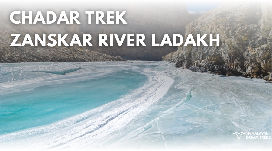 Chadar Trek, Ladakh
