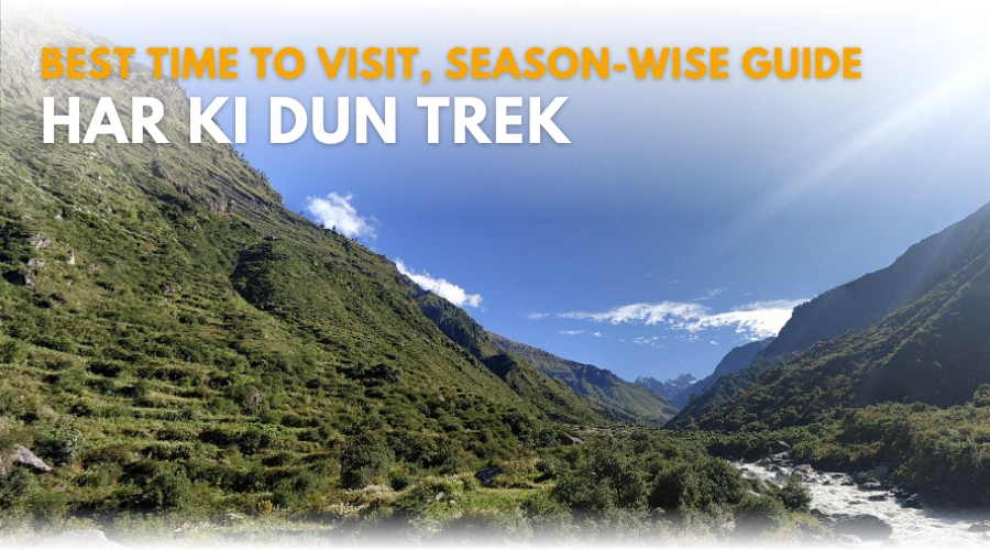 Best time to visit Har ki dun