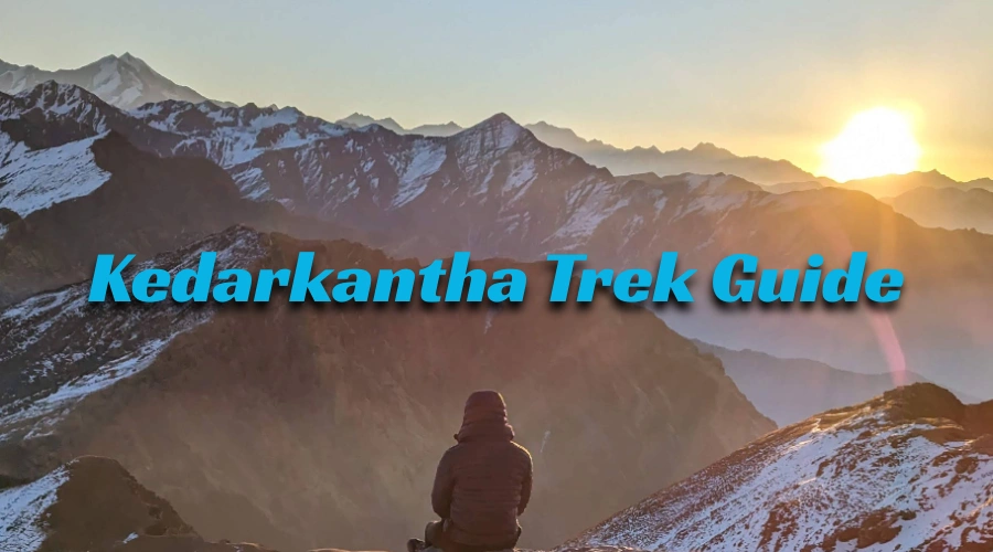 Kedarkantha trek guide