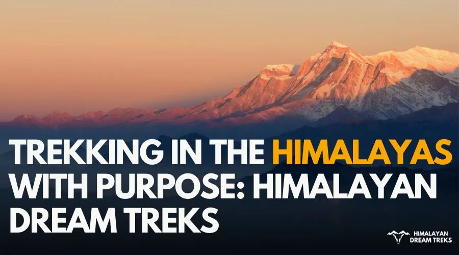 Himalayan Dream Treks: Trekking Community in India