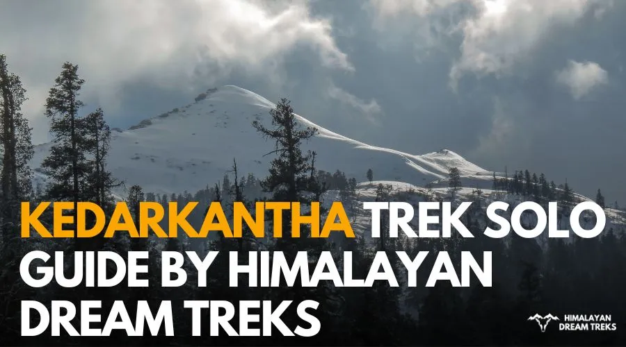 Kedarkantha trek guide