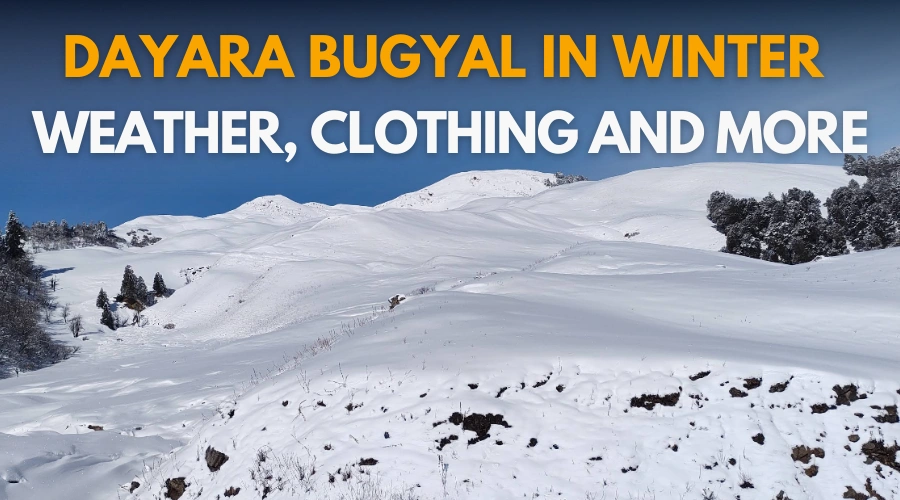 dayara bugyal in winter, december, january, and february