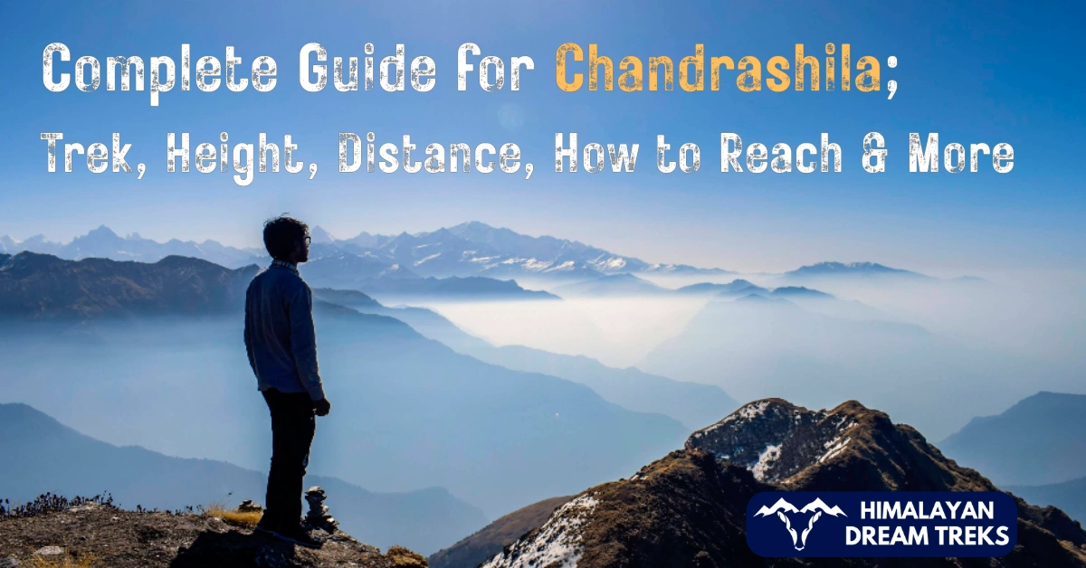 Complete Guide to Chandrashila Peak