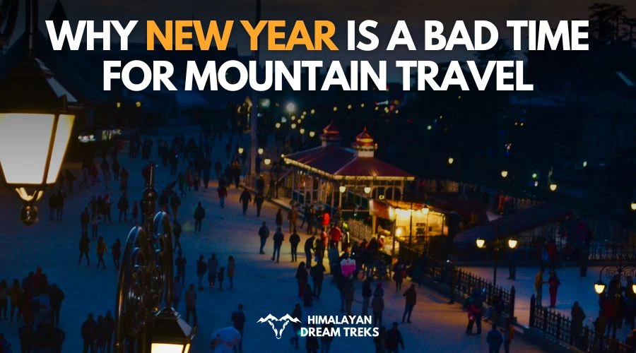 Why new year is a bad time for mountain travel