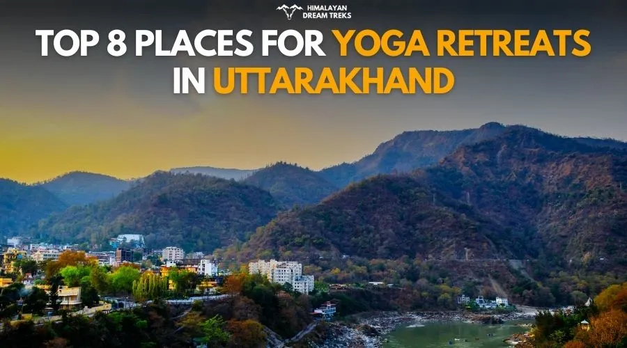 best yoga destinations in Uttarakhand