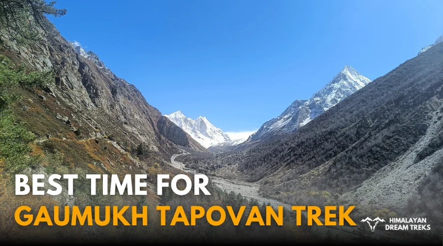 best time for gaumukh tapovan trek