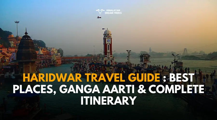 Haridwar Travel Guide